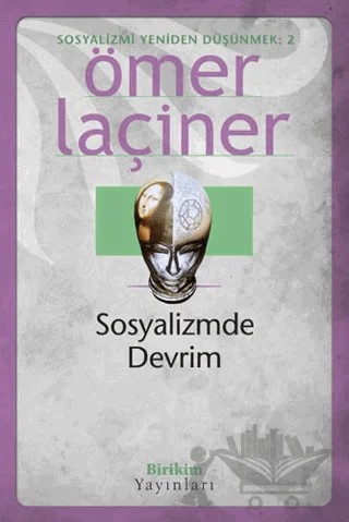 Sosyalizmde Devrim – Ömer Laçiner – Birikim Yayınları kitap kapağı