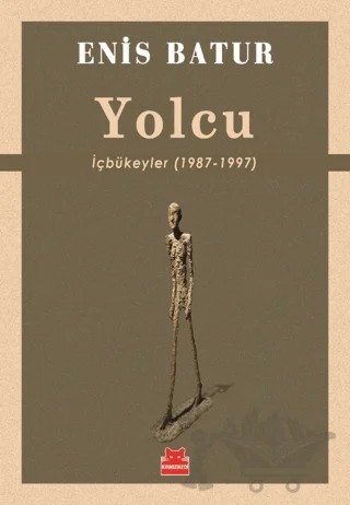 Yolcu – Enis Batur – Kırmızı Kedi Yayınevi kitap kapağı