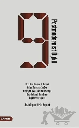 9 Postmodernist Öykü – Arda Kıpçak – Vapur Yayınları kitap kapağı