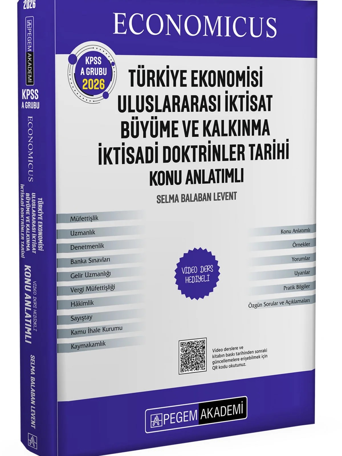 KPSS A Grubu Economicus Türkiye Ekonomisi, Uluslararası İktisat, Büyüme ve Kalkınma, İktisadi Doktrinler Tarihi Konu Anlatımı – Kitap İçerisinde Aktivasyon Kodu İle Aktif Edilen Video Ders İçerikleri İle – Pegem Akademi Yayıncılık kitap kapağı