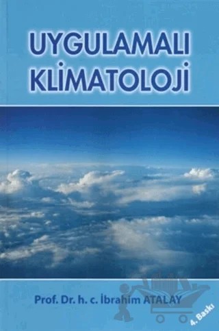 Uygulamalı Klimatoloji – İbrahim Atalay – Yazarın Kendi Yayını - İbrahim Atalay kitap kapağı