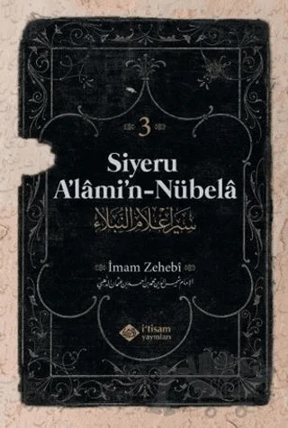 Siyeru Alamin Nübela Tercümesi (3. Cilt) – İmam Zehebi – İtisam Yayınları kitap kapağı