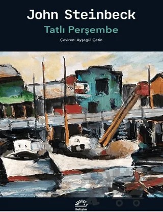 Tatlı Perşembe – John Steinbeck – İletişim Yayınevi kitap kapağı