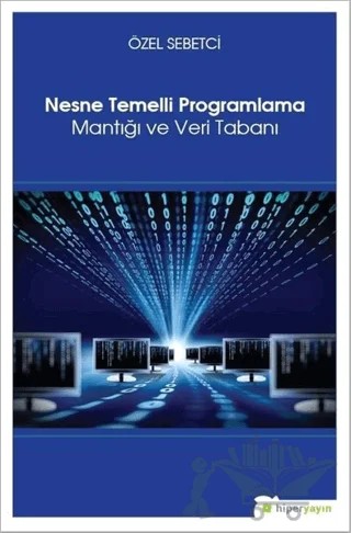 Nesne Temelli Programlama Mantığı ve Veri Tabanı – Özel Sebetci – Hiperlink Yayınları kitap kapağı