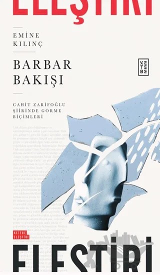 Barbar Bakışı – Emine Kılınç – Ketebe Yayınları kitap kapağı
