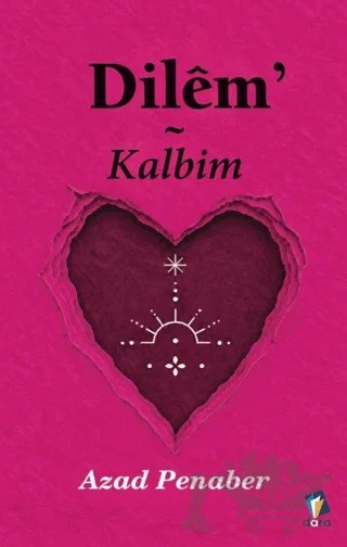 Dilêm' - Kalbim – Azad Penaber – Dara Yayınları kitap kapağı