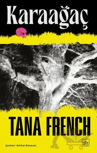 Karaağaç – Tana French – İthaki Yayınları kitap kapağı