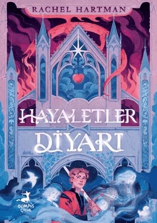 Hayaletler Diyarı – Rachel Hartman – Olimpos Çocuk kitap kapağı