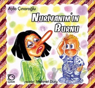 Nuriyanım’ın Burnu – Ayla Çınaroğlu – Uçanbalık Yayıncılık kitap kapağı