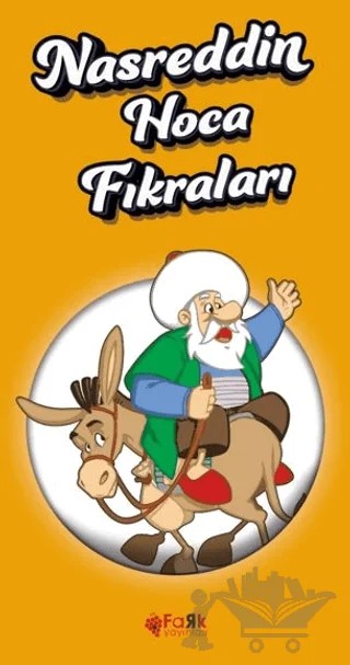 Nasreddin Hoca Fıkraları – Kolektif – Fark Yayınları kitap kapağı