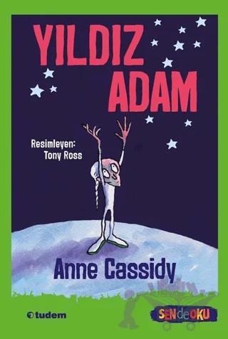 Yıldız Adam - Sen de Oku – Anne Cassidy – Tudem Yayınları kitap kapağı