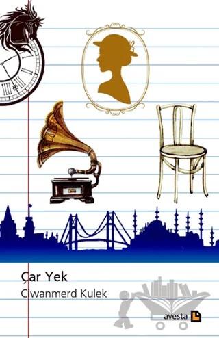 Çar Yek – Ciwanmerd Kulek – Avesta Yayınları kitap kapağı