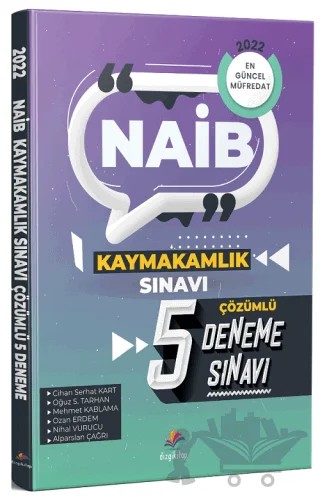 2022 NAİB Kaymakamlık 5 Deneme Çözümlü – Oğuz S. Tarhan, Ozan Erdem, Alparslan Çağrı, Mehmet Kablama, Cihan Serhat Kart, Nihal Vurucu – Dizgi Kitap kitap kapağı