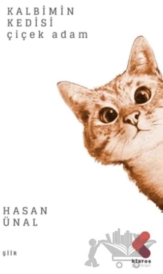 Kalbimin Kedisi – Hasan Ünal – Klaros Yayınları kitap kapağı