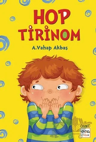 Hop Tirinom – A. Vahap Akbaş – Nar Çocuk kitap kapağı