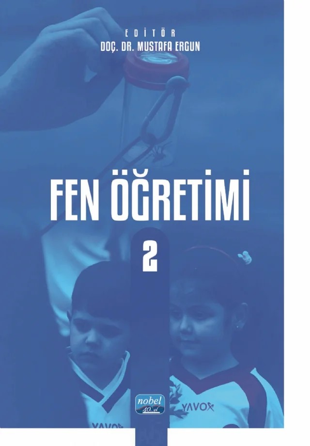 Fen Öğretimi II – Arzu Kirman Bilgin, Bahadır Namdar, Burak Feyzioğlu, Burcu Çoruh Berk, Eser Ültay, Hakan Şevki Ayvacı, Haluk Özmen, Hilal Aktamış, Kaan Batı, Mehtap Yıldırım, Mustafa Ergün, Mustafa Metin, Neslihan Ültay, Nurullah Korkman, Özgecan Kırık, Pınar Fettahlıoğlu, Sinan Bülbül, Ümmühan Ormancı, Zehra Özdil – Nobel Akademik Yayıncılık kitap kapağı