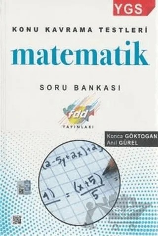 YGS Matematik Konu Kavrama Testleri Soru Bankası – Konca Göktogan – Fdd Yayınları kitap kapağı