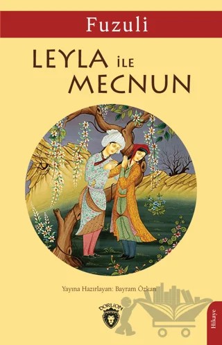 Leyla ile Mecnun – Fuzûlî – Dorlion Yayınları kitap kapağı