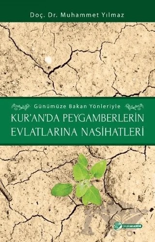 Kur'an'da Peygamberlerin Evlatlarına Nasihatleri – Muhammet Yılmaz – Okur Akademi kitap kapağı