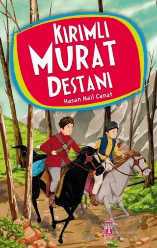 Kırımlı Murat Destanı – Hasan Nail Canat – İlk Genç Timaş kitap kapağı