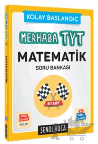 Merhaba TYT Temel Matematik Çözüm Asistanlı Soru Bankası – Kolektif – Şenol Hoca Yayınları kitap kapağı