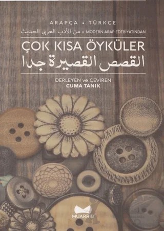 Arapça - Türkçe Çok Kısa Öyküler – Kolektif – Muarrib kitap kapağı