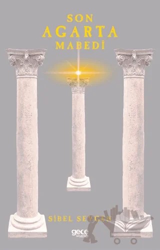 Son Agarta Mabedi – Sibel Sevgen – Gece Kitaplığı kitap kapağı