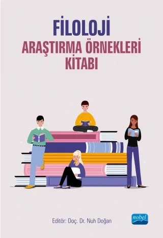 FİLOLOJİ Araştırma Örnekleri Kitabı (ÜCRETLİ BASILIP SATIŞA SUNULMADI) – Alaz Pesen, Alexey Yuryevich Bykov, Arzu Özyön, Barış Mete, Beyazıt H. Akman, Halil İbrahim Ertürk, Hüseyin Öztürk, Mehmet Özberk, Merve Aydoğdu Çelik, Nuray Küçükler Kuşcu, Nurdan Akıner, Nurullah Aydın, Ömer İnce, Sabina Abid, Serdar Gürçay, Ümit Akın – Nobel Akademik Yayıncılık kitap kapağı