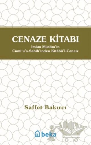 Cenaze Kitabı – Saffet Bakırcı – Beka Yayınları kitap kapağı