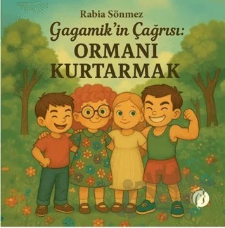 Gagamik’in Çağrısı: Ormanı Kurtarmak – Rabia Sönmez – Herdem Kitap kitap kapağı