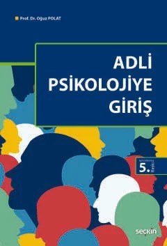 Adli Psikolojiye Giriş – Oğuz Polat – Seçkin Yayıncılık kitap kapağı