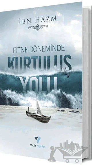 Fitne Döneminde Kurtuluş Yolu – İbn Hazm – Veciz Yayınları kitap kapağı