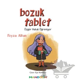 Bozuk Tablet – Feyza Altun – Mandolin Yayınları kitap kapağı