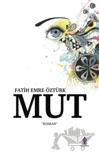 Mut – Fatih Emre Öztürk – Roza Yayınevi kitap kapağı