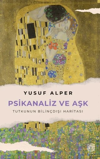 Psikanaliz ve Aşk – Yusuf Alper – Mask Yayınları kitap kapağı