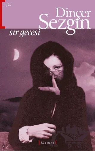 Sır Gecesi – Dinçer Sezgin – Kırmızı Yayınları kitap kapağı