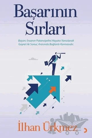 Başarının Sırları – İlhan Ürkmez – Cinius Yayınları kitap kapağı