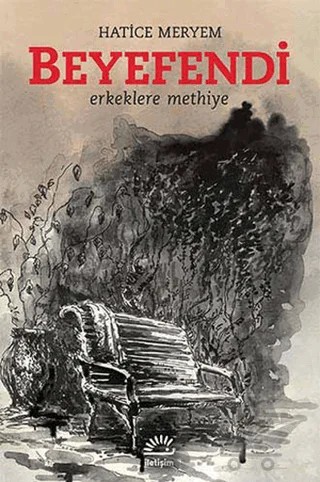 Beyefendi – Hatice Meryem – İletişim Yayınevi kitap kapağı