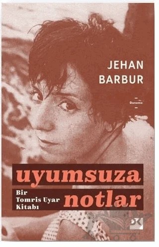 Uyumsuza Notlar – Jehan Barbur – Doğan Kitap kitap kapağı