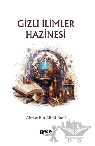 Gizli İlimler Hazinesi – Ahmet Bin Ali El-Buni – Gece Kitaplığı kitap kapağı