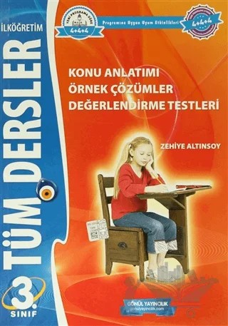 İlköğretim 3. Sınıf Tüm Dersler Konu Anlatımlı Örnek Çözümler Değerlendirme Testleri – Kolektif – Gönül Yayıncılık kitap kapağı