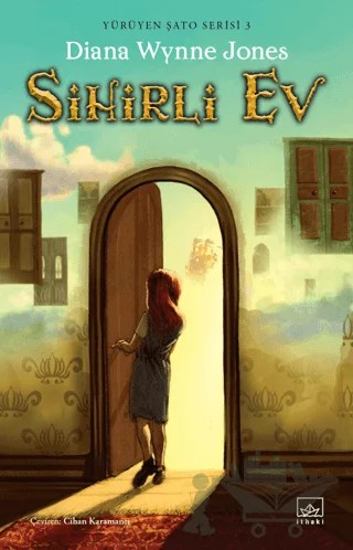 Sihirli Ev - Yürüyen Şato Serisi 3 – Diana Wynne Jones – İthaki Yayınları kitap kapağı