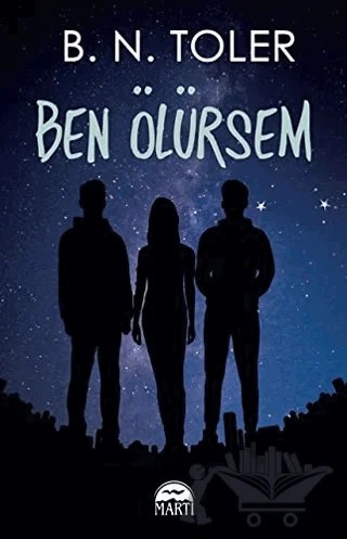 Ben Ölürsem – B. N. Toler – Martı Yayınları kitap kapağı