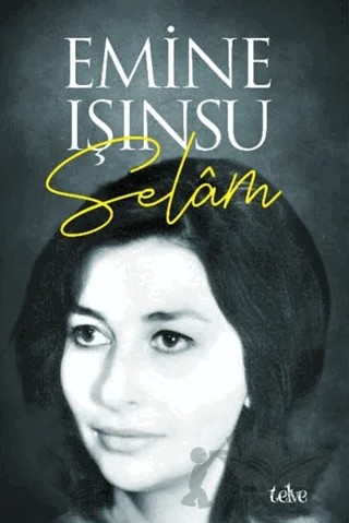 Selam – Emine Işınsu – Telve Kitap kitap kapağı