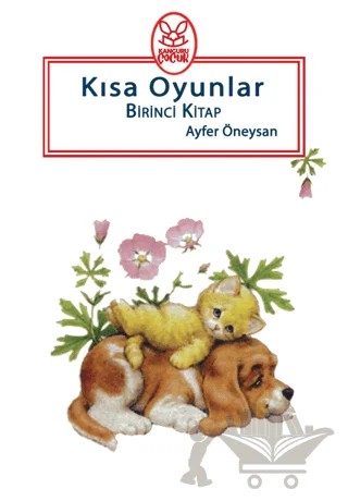 Kısa Oyunlar Birinci Kitap (5+Yaş) – Ayfer Öneysan – Kanguru Çocuk kitap kapağı