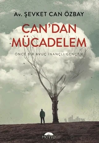 Can'dan Mücadelem – Şevket Can Özbay – Motto Yayınları kitap kapağı
