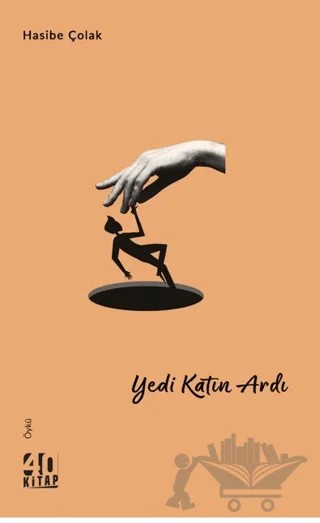 Yedi Katın Ardı – Hasibe Çolak – 40 Kitap kitap kapağı