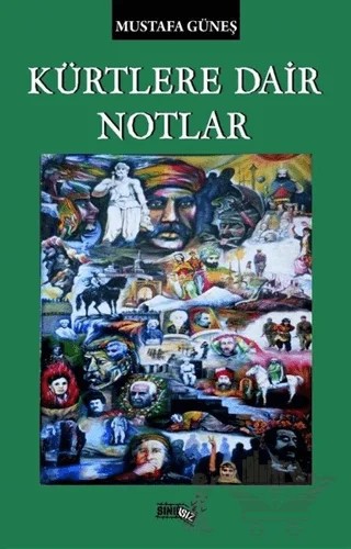 Kürtlere Dair Notlar – Mustafa Güneş – Sınırsız Kitap kitap kapağı