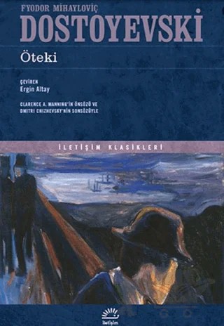 Öteki – Fyodor Mihayloviç Dostoyevski – İletişim Yayınevi kitap kapağı