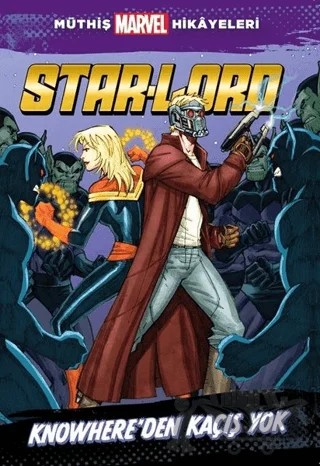 Star - Lord Knowhere’dan Kaçış Yok – Chris Wyatt – Beta Kids kitap kapağı